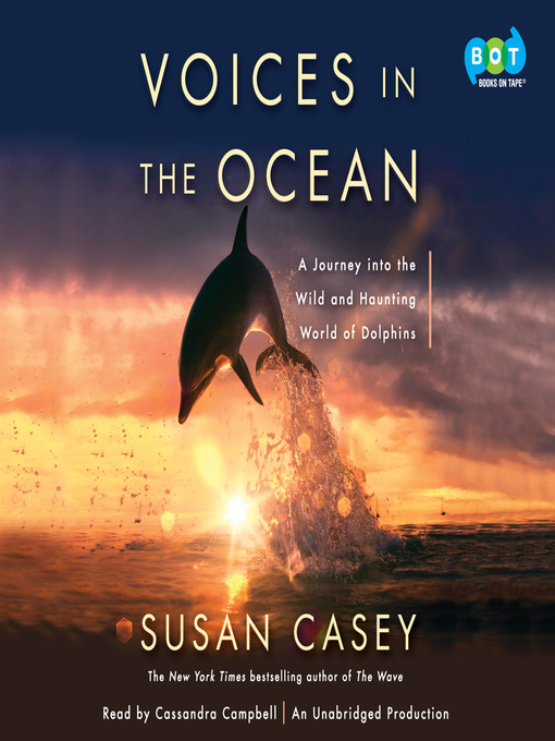 Title details for Voices in the Ocean by Susan Casey - Available
